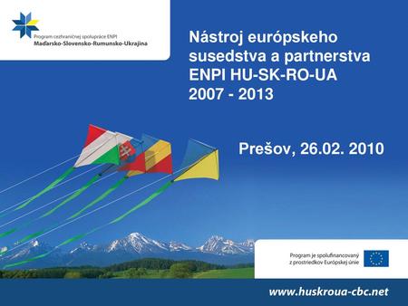Nástroj európskeho susedstva a partnerstva  ENPI HU-SK-RO-UA