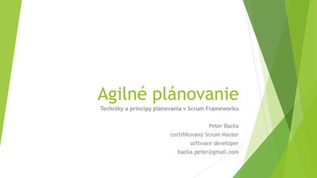 Agilné plánovanie Techniky a princípy plánovania v Scrum Frameworku