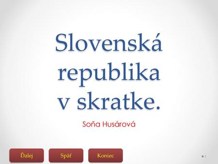 Slovenská republika v skratke.