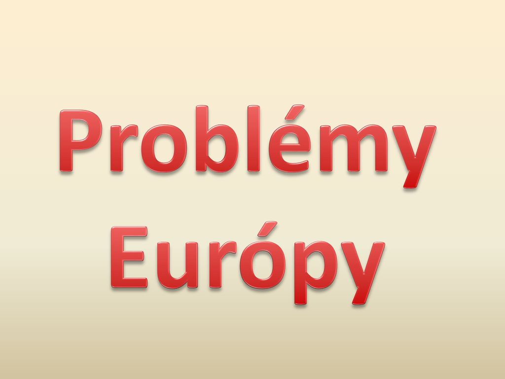 Problémy Európy