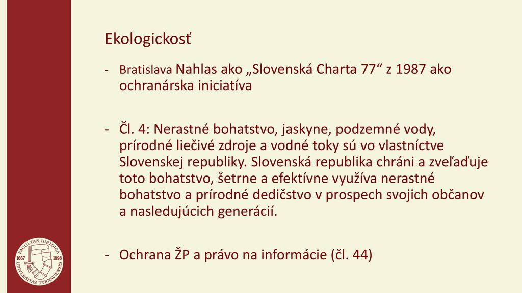 Ekologickosť Bratislava Nahlas ako „Slovenská Charta 77 z 1987 ako ochranárska iniciatíva.