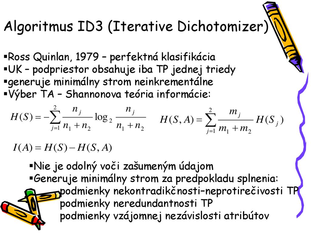 Algoritmus ID3 (Iterative Dichotomizer)