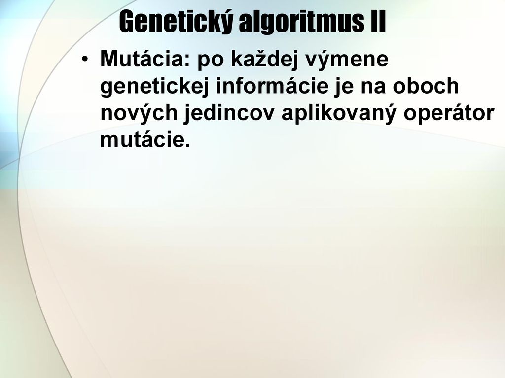 Genetický algoritmus II