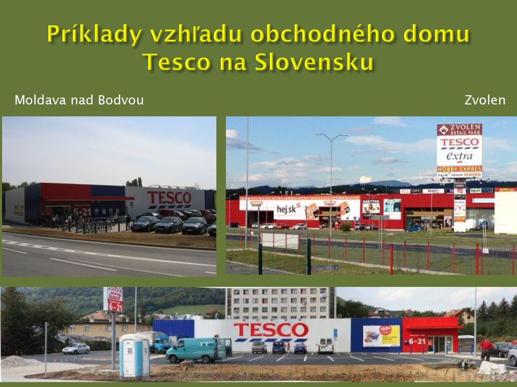 Príklady vzhľadu obchodného domu Tesco na Slovensku