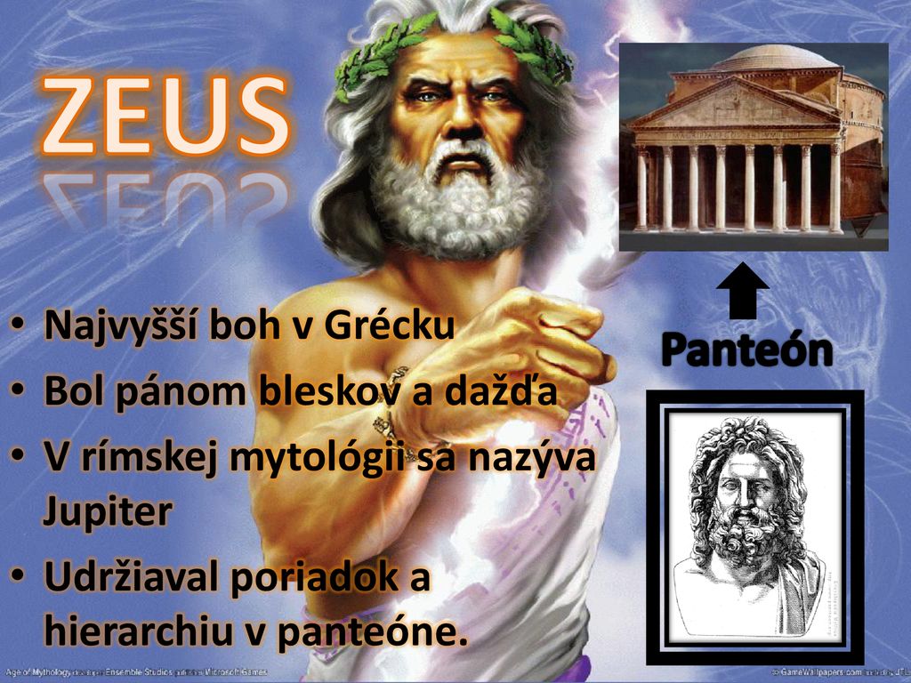 ZEUS Panteón Najvyšší boh v Grécku Bol pánom bleskov a dažďa