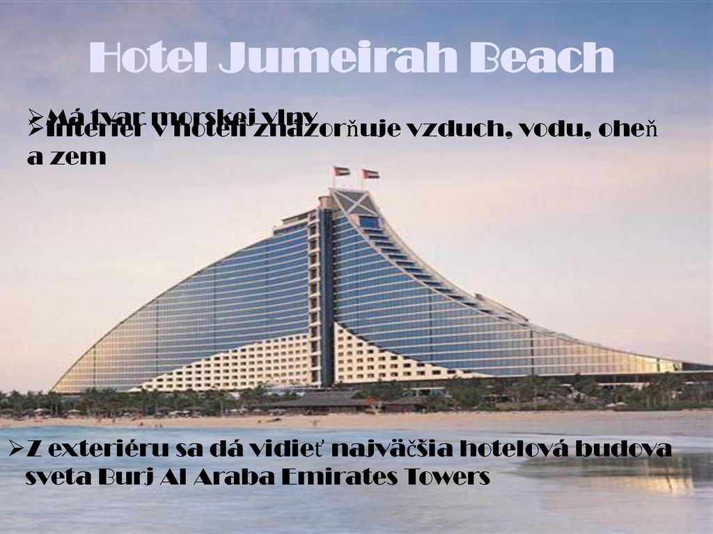 Hotel Jumeirah Beach Má tvar morskej vlny