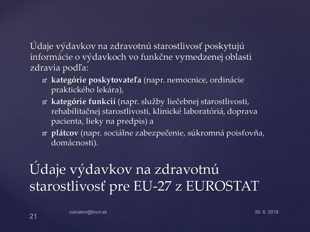 Údaje výdavkov na zdravotnú starostlivosť pre EU-27 z EUROSTAT