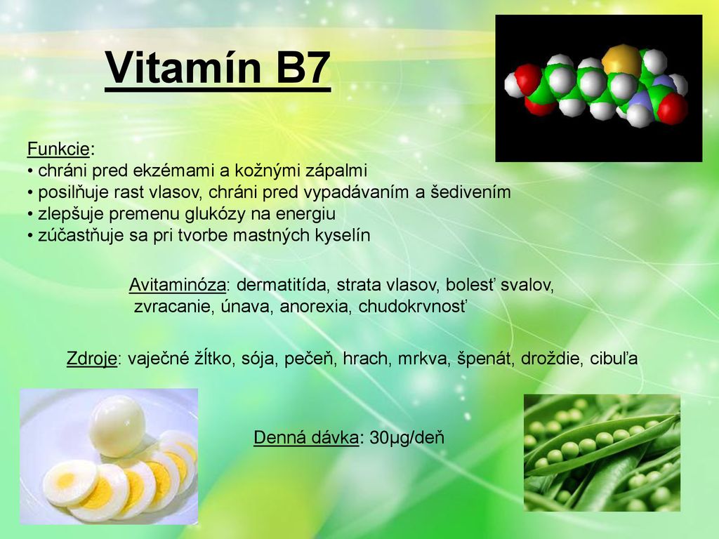 Vitamín B7 Funkcie: chráni pred ekzémami a kožnými zápalmi