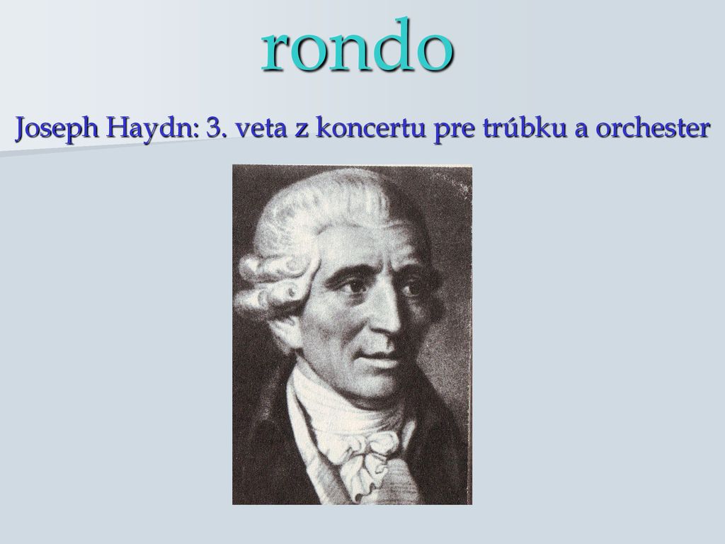 Joseph Haydn: 3. veta z koncertu pre trúbku a orchester