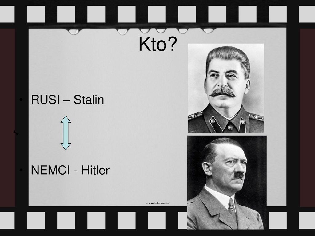 Kto RUSI – Stalin NEMCI - Hitler