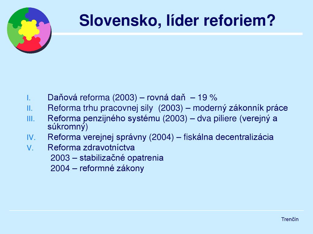 Slovensko, líder reforiem