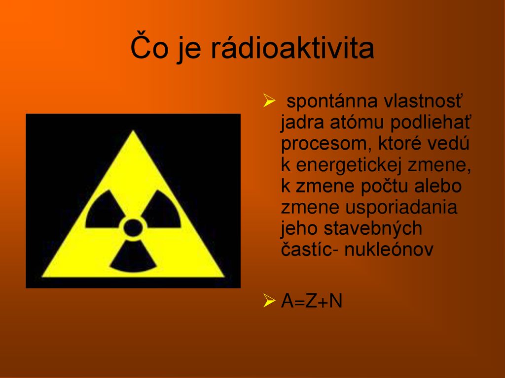 Čo je rádioaktivita