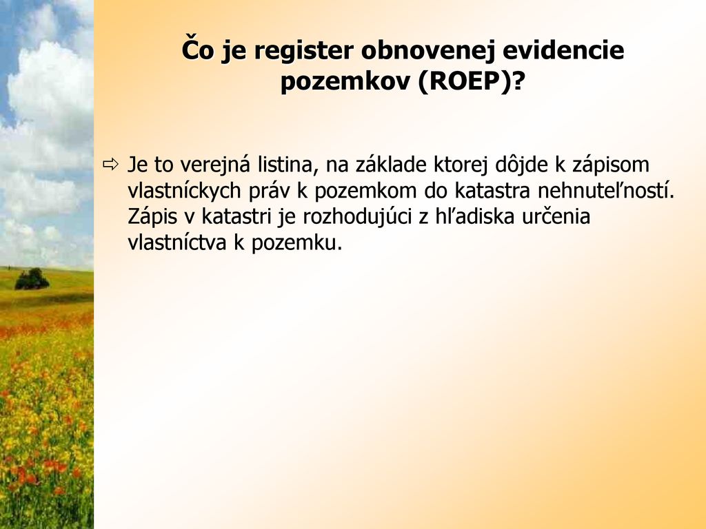 Čo je register obnovenej evidencie pozemkov (ROEP)