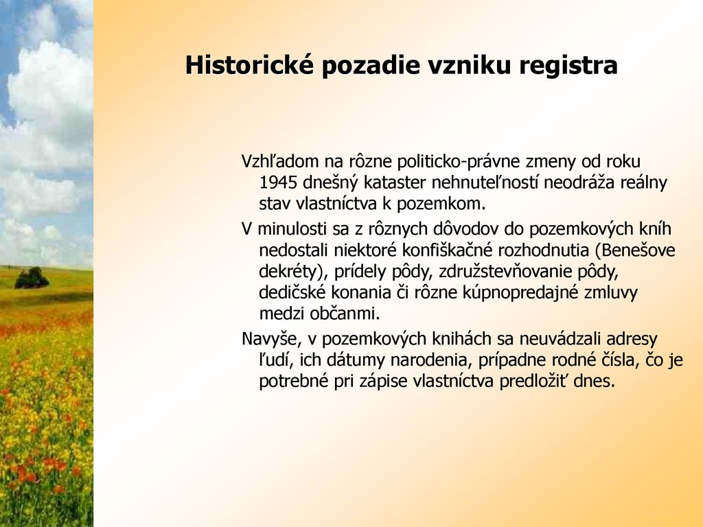 Historické pozadie vzniku registra