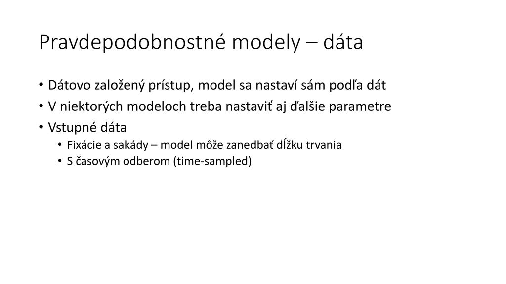 Pravdepodobnostné modely – dáta