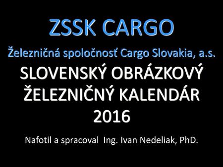 ZSSK CARGO Železničná spoločnosť Cargo Slovakia, a. s
