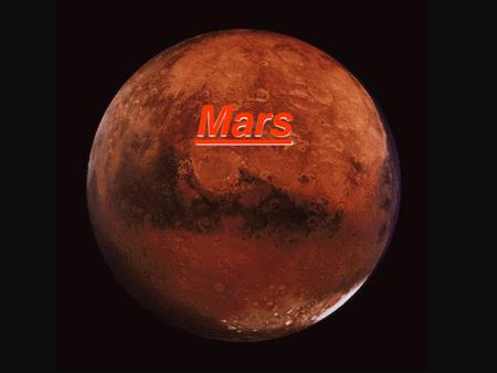 Mars Mars.