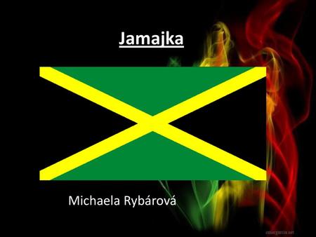 Jamajka Michaela Rybárová.