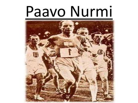 Paavo Nurmi.