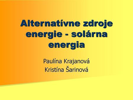 Alternatívne zdroje energie - solárna energia