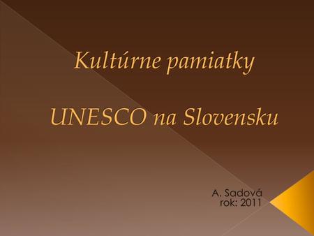 Kultúrne pamiatky UNESCO na Slovensku