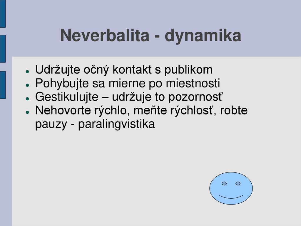 Neverbalita - dynamika