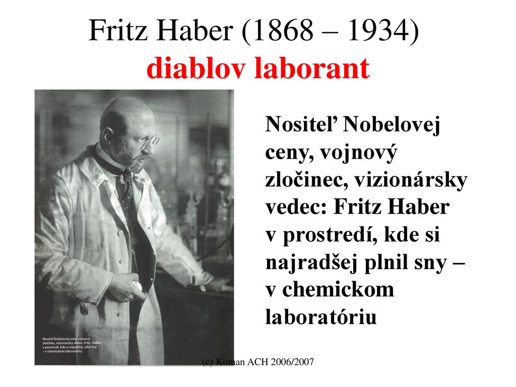 Fritz Haber (1868 – 1934) diablov laborant