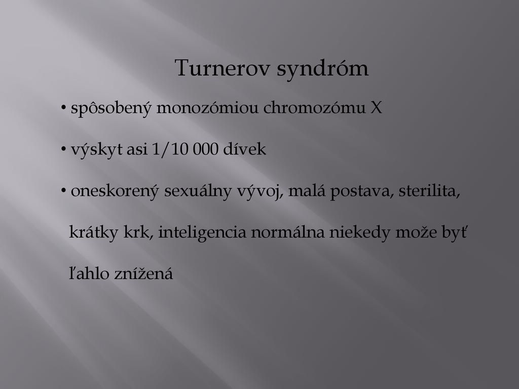 Turnerov syndróm spôsobený monozómiou chromozómu X