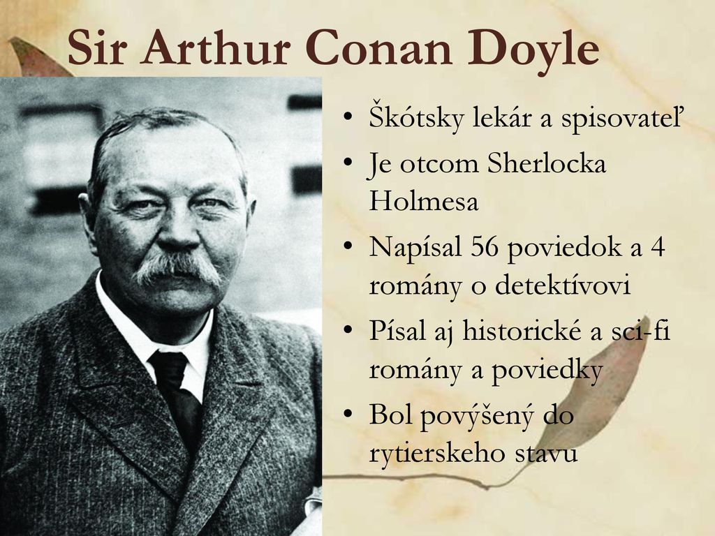 Sir Arthur Conan Doyle Škótsky lekár a spisovateľ