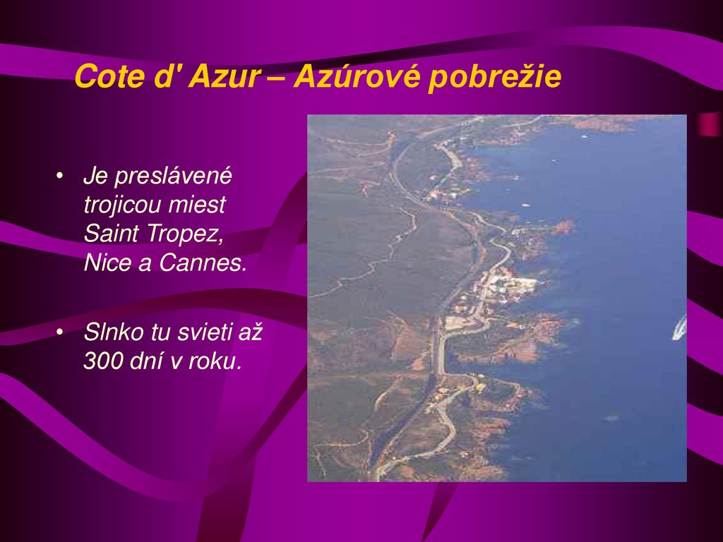 Cote d Azur – Azúrové pobrežie