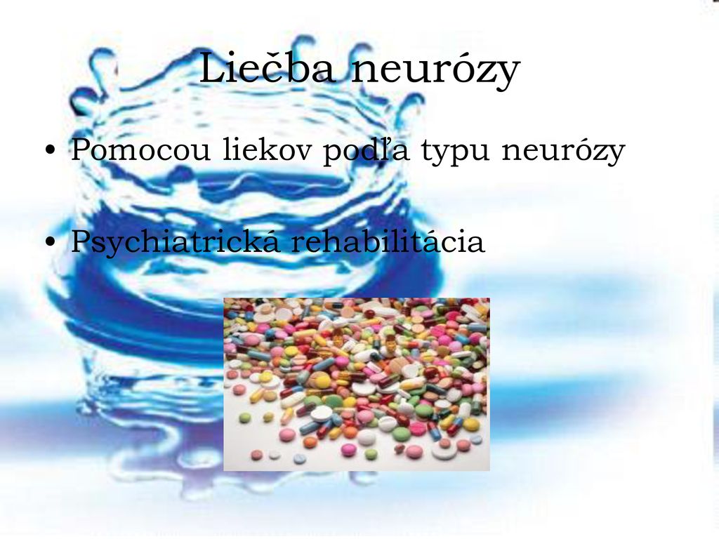 Liečba neurózy Pomocou liekov podľa typu neurózy