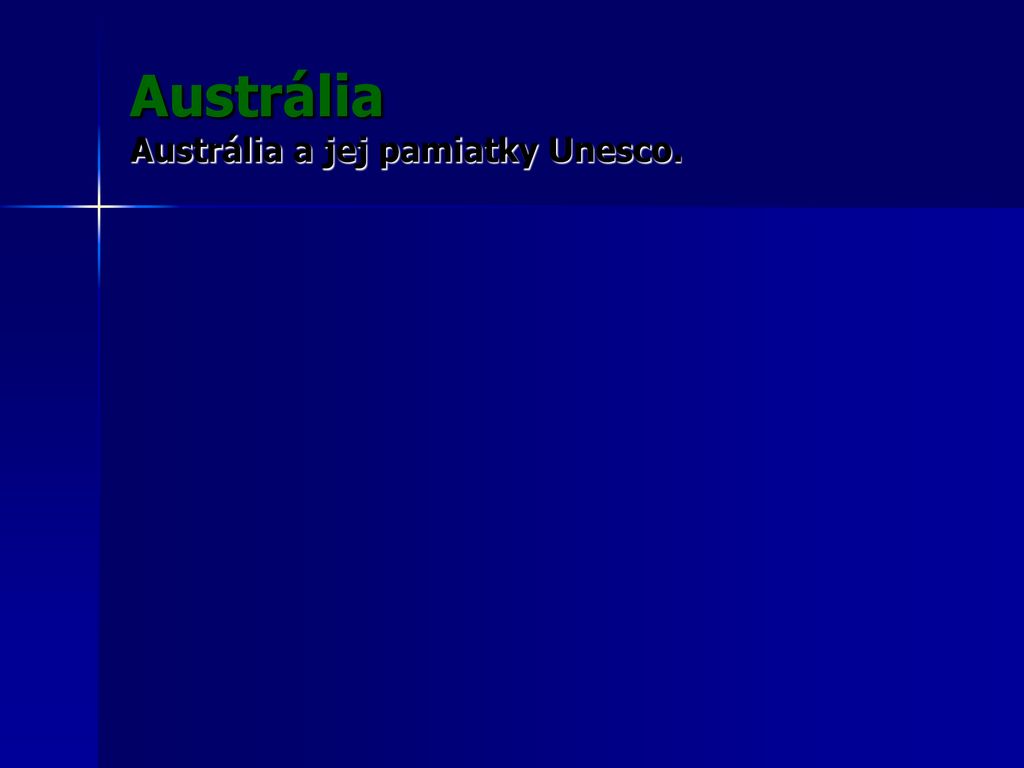 Austrália Austrália a jej pamiatky Unesco.